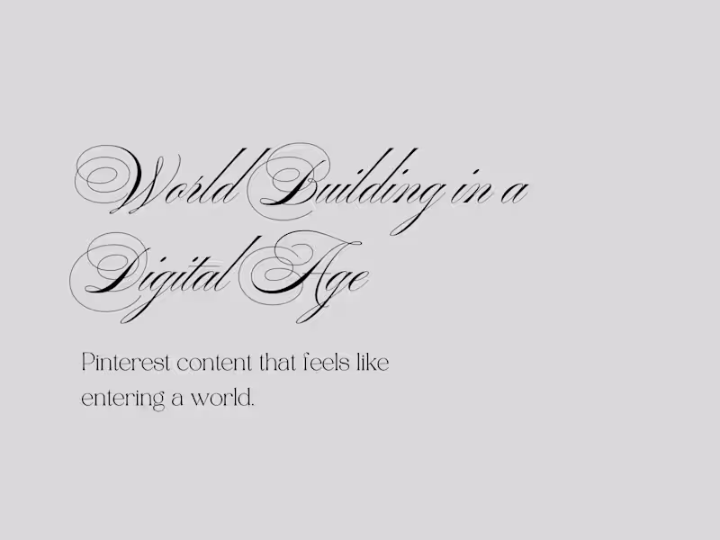 Cover image for Pinterest Worldbuilding & Content Strategy