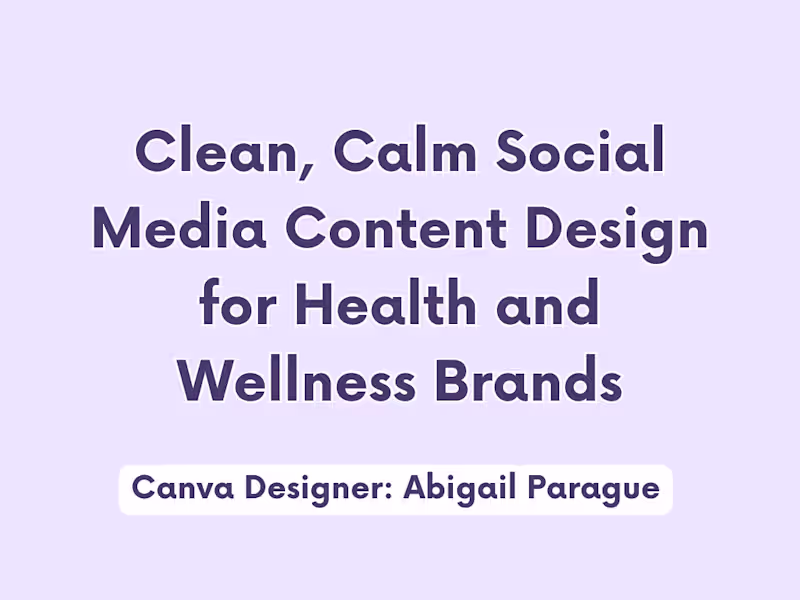 Cover image for Clean, Calm Social Media Designs for Wellness Brands