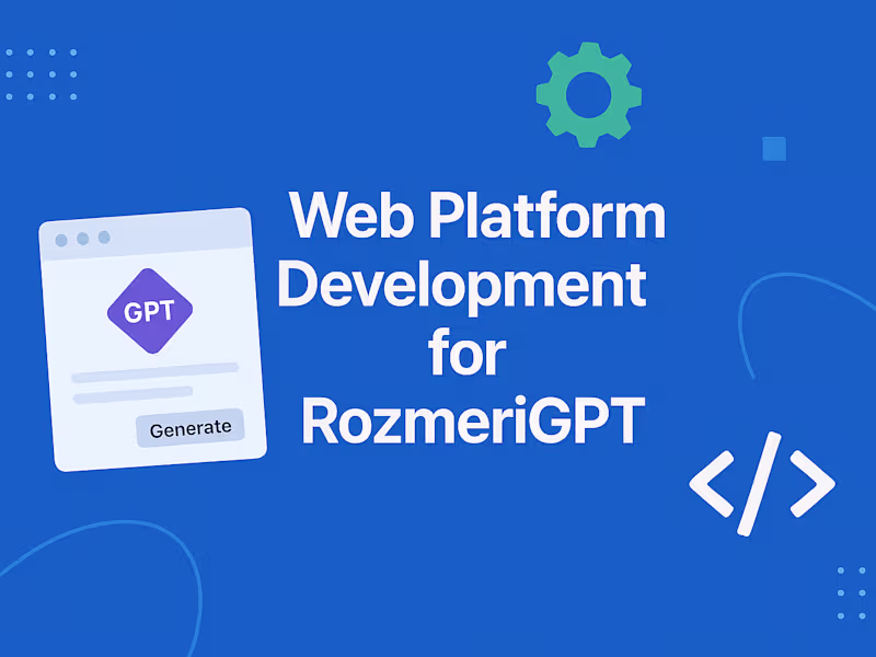 Cover image for Custom Web Developer | Ai Platform Development for RozmeriGPT