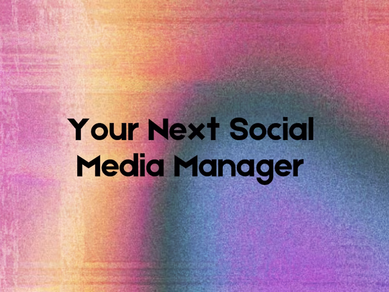 Cover image for Your next social media manager