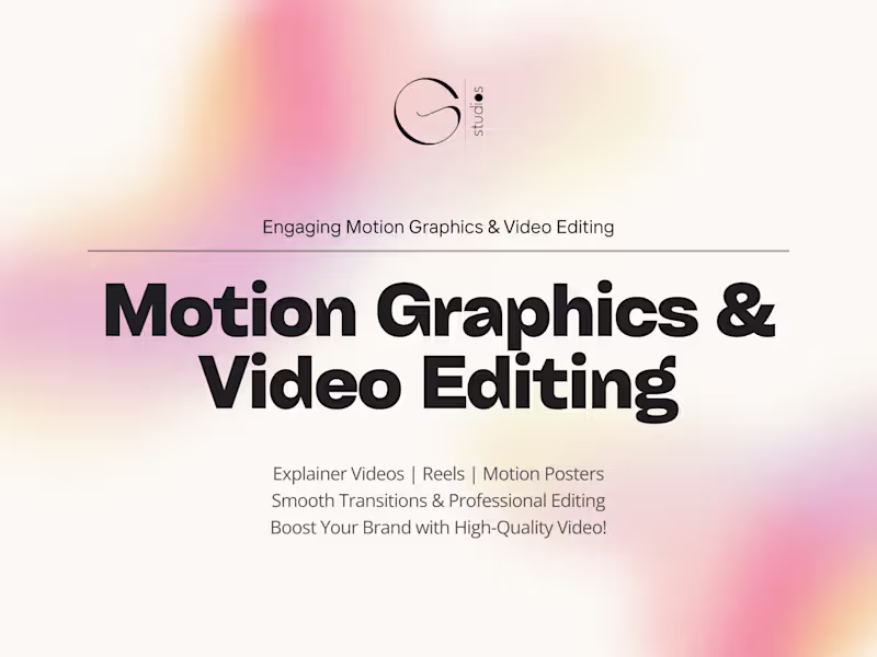 Cover image for Motion Graphics & Video Editing