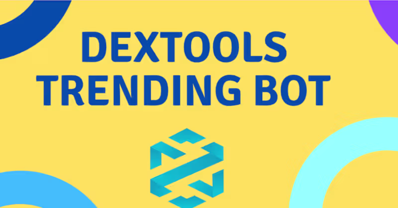 Cover image for Build dextool trending bot, mev, sandwich, on sol, eth, bsc