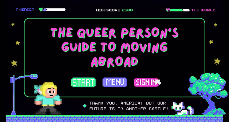 Cover image for The Queer Person’s Guide to Moving Abroad