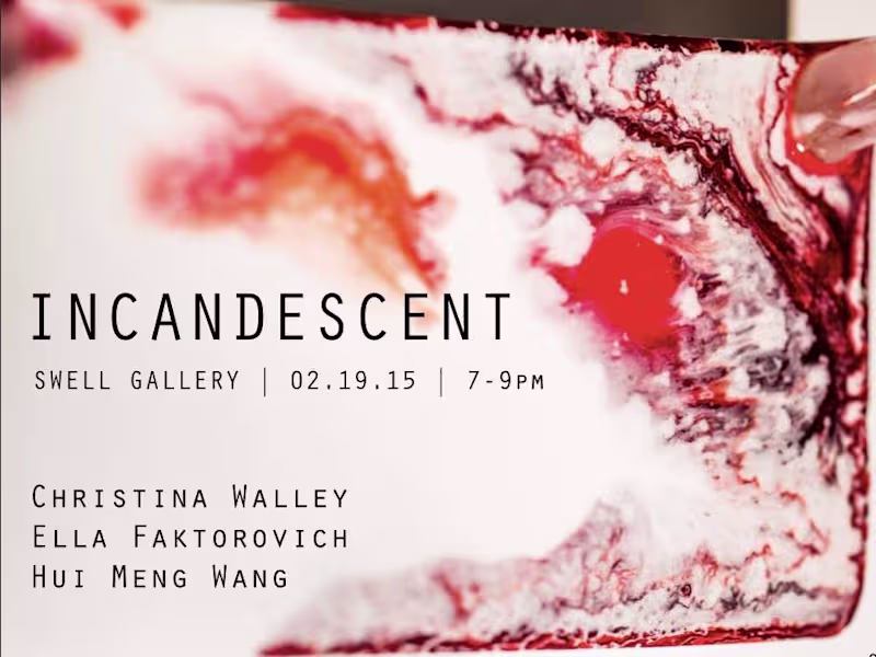 Cover image for INCANDESCENT at Swell Gallery