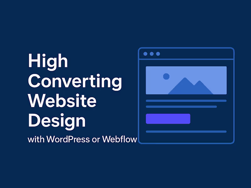 Cover image for High-Converting Website Design with Webflow & Wordpress