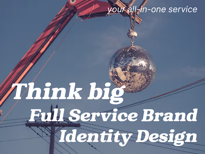 Cover image for Think big -  Full Brand Identity Design Service ✨