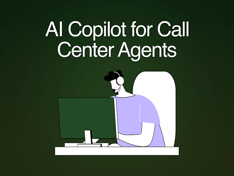 Cover image for AI Copilot for Call Center Agents