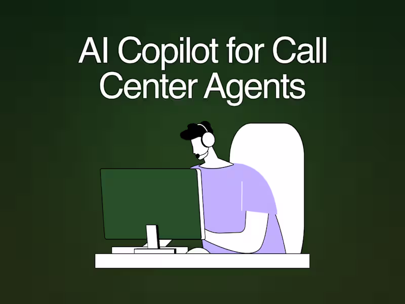 Cover image for AI Copilot for Call Center Agents