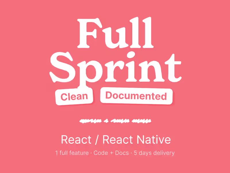 Cover image for Development Sprint | Complete feature (React / React Native)