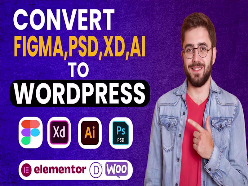 Cover image for Convert Figma, PSD, XD & AI to WordPress Websites with Elementor