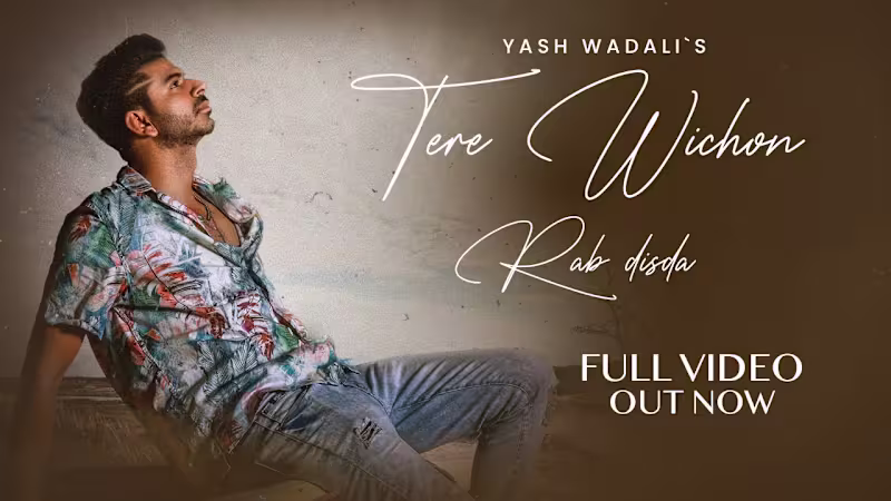 Cover image for Tere Wichon Rab Disda (Official Video) | Yash Wadali | Natalia …