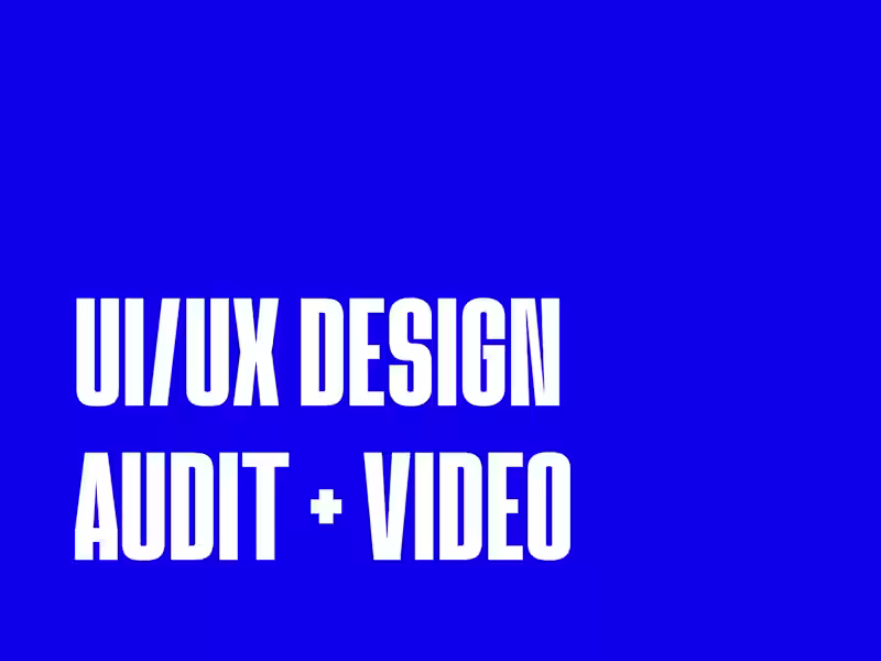 Cover image for Product UI/UX Audit + Video