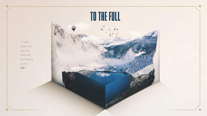 Cover image for To The Full Sermon Series