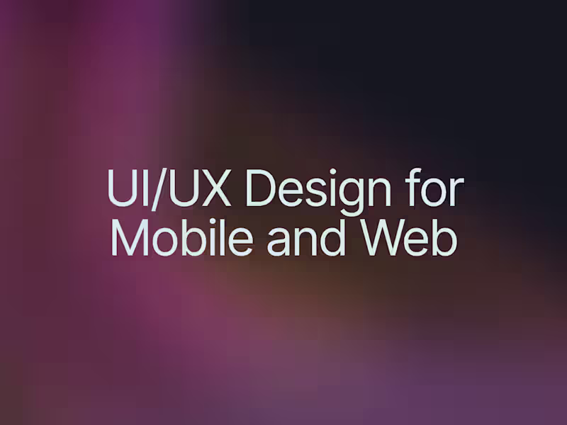 Cover image for UI/UX Design for Mobile & Web Applications
