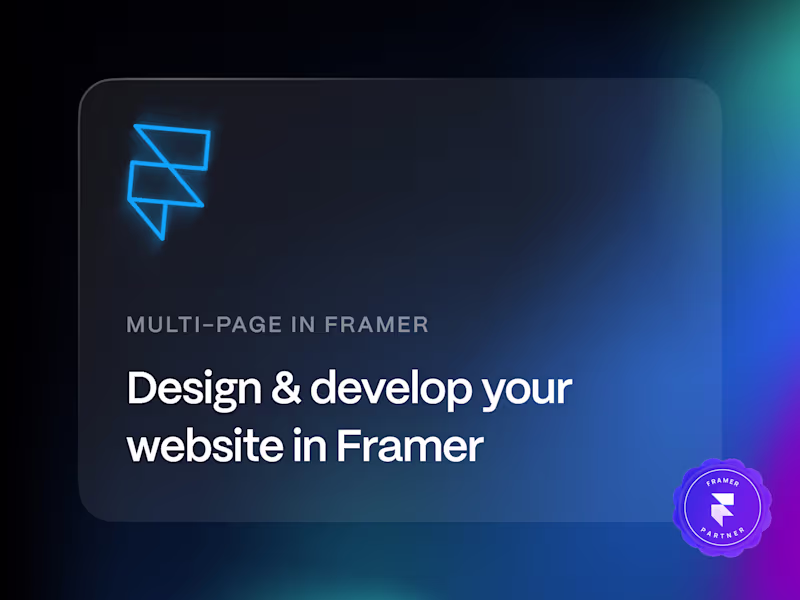 Cover image for Multi-Page in Framer (Design & Development)