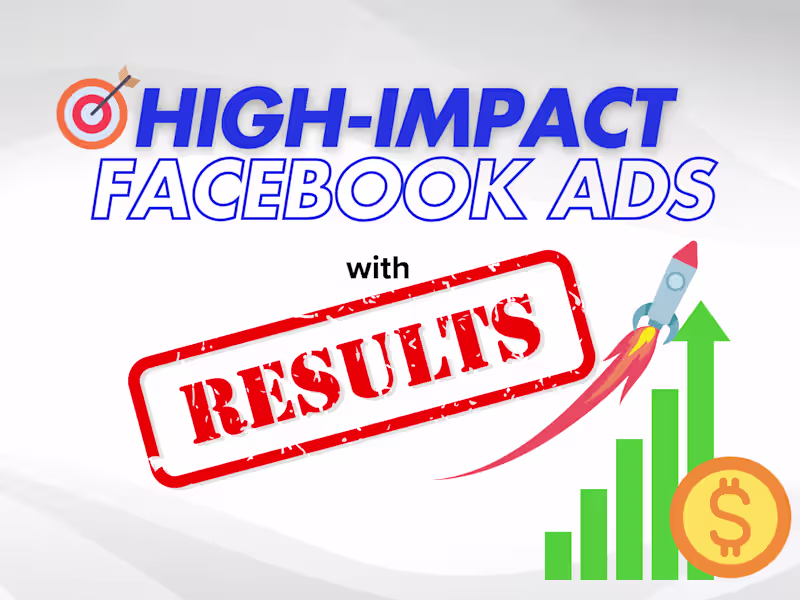 Cover image for High-Impact Facebook Ads: Driving Engagement & Conversions
