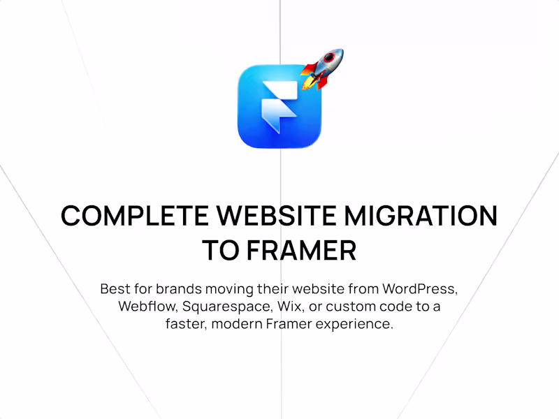 Cover image for Complete Website Migration to Framer