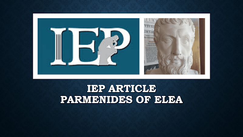Cover image for Parmenides -Internet Encyclopedia Article (IEP)