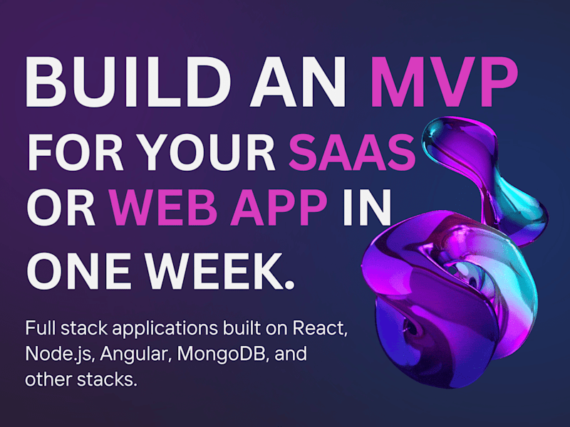 Cover image for Create a full-stack MVP for your web app/SaaS in one week