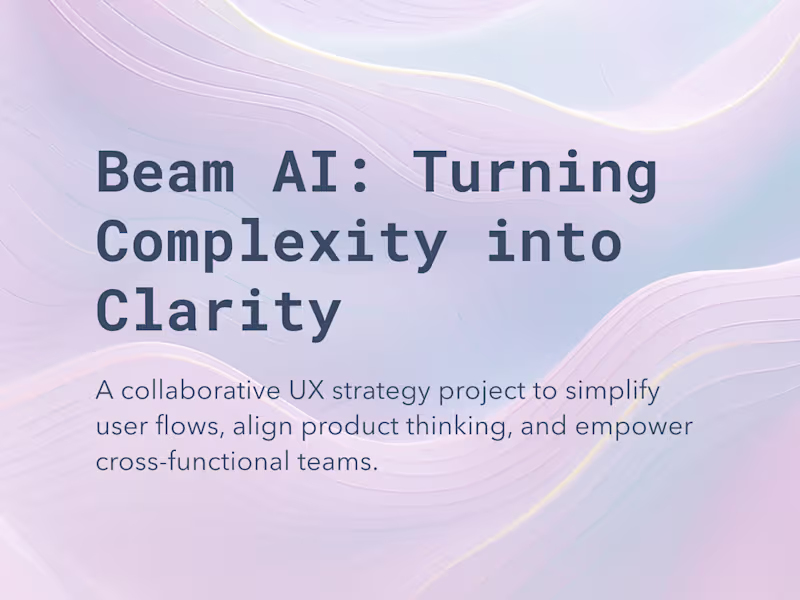 Cover image for Beam AI UX Strategy Project