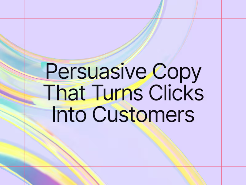 Cover image for Persuasive Copy That Turns Clicks Into Customers