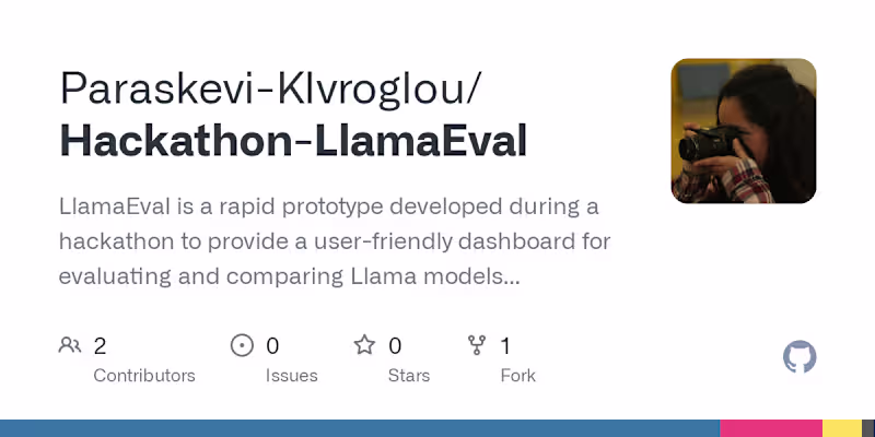 Cover image for LlamaEval: Quick Evaluation Dashboard