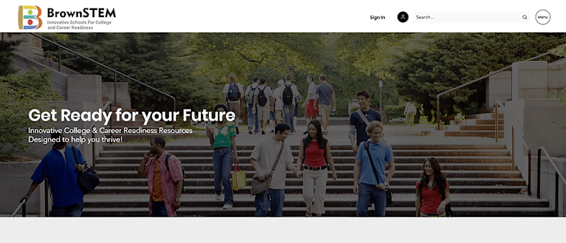 Cover image for The Brown STEM College & Career Readiness Platform