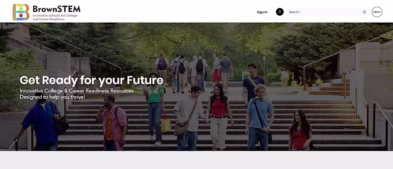 Cover image for The Brown STEM College & Career Readiness Platform