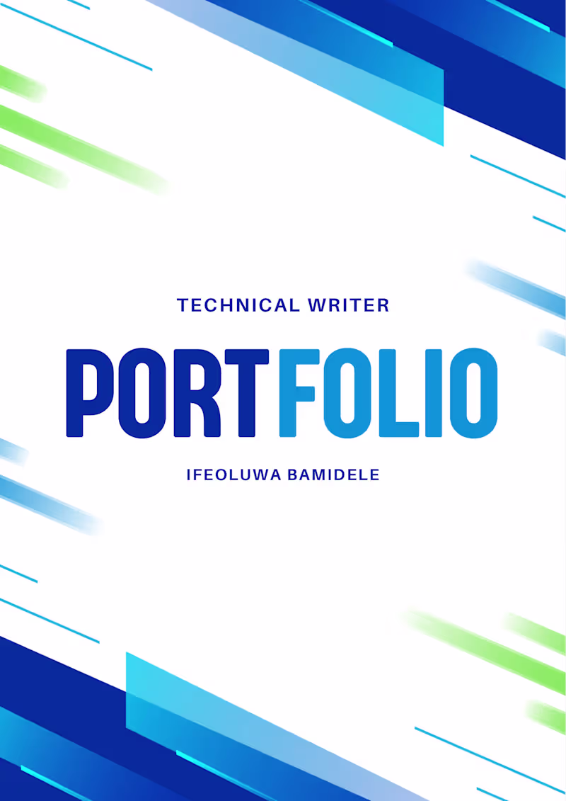 Cover image for Bridging Tech & Clarity | Portfolio of Ifeoluwa,Technical Writer