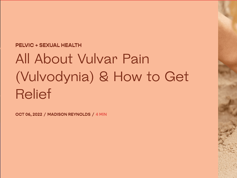 Cover image for The Ultimate Guide to Vulvar Pain (Vulvodynia) and What You Can…