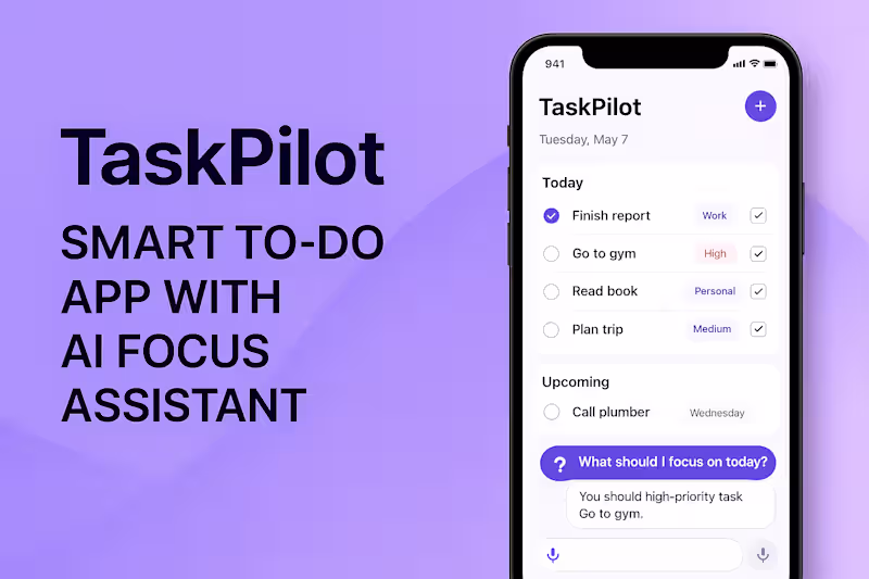 Cover image for TaskPilot – Smart To-Do App with AI Focus Assistant