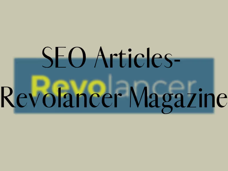 Cover image for Articles for Revolancer Magazine
