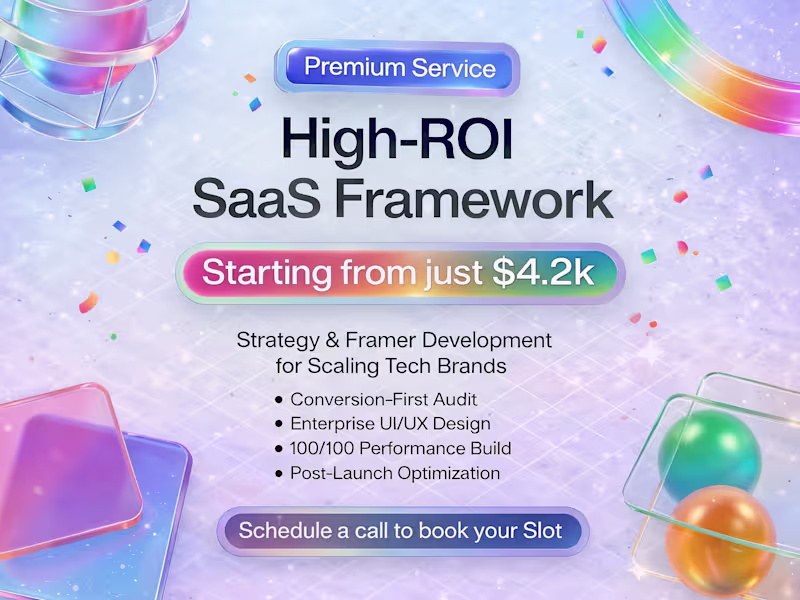 Cover image for High-ROI SaaS Framework: Strategy & Framer Development