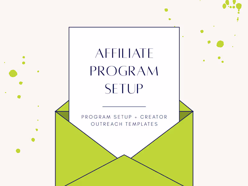 Cover image for Affiliate Program Setup + Creator Outreach Templates