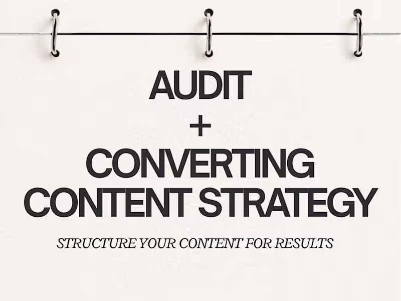 Cover image for AUDIT + CONVERTING CONTENT STRATEGY