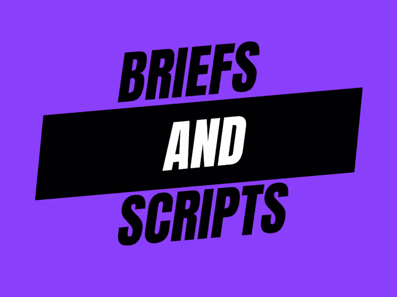 Cover image for Brief/Script Creation