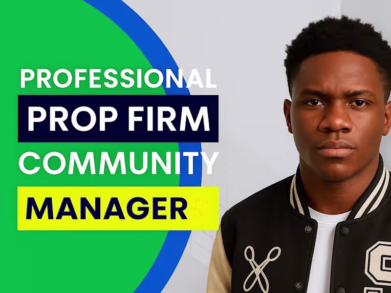 Cover image for i will be your prop firm community manager 
