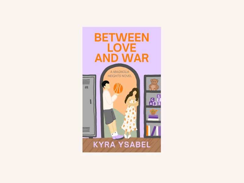 Cover image for Between Love and War (Magnolia Heights Series Book 3)