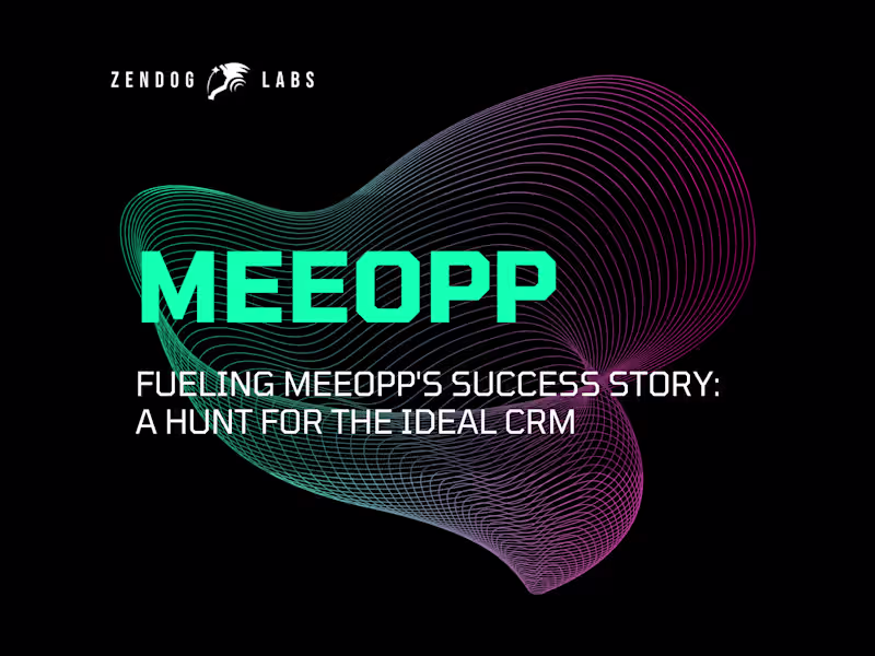 Cover image for Fueling MeeOpp's Growth: Choosing the Perfect CRM