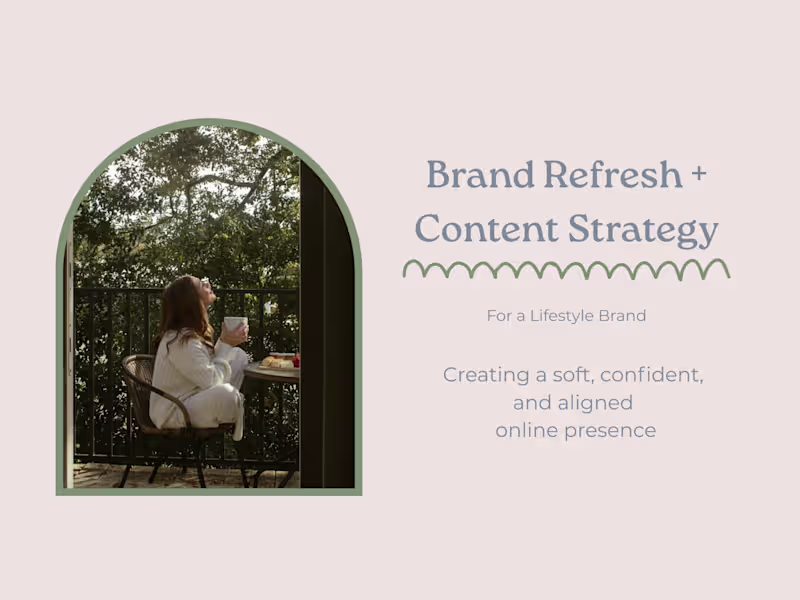 Cover image for Brand Refresh + Content Strategy for a Lifestyle Brand