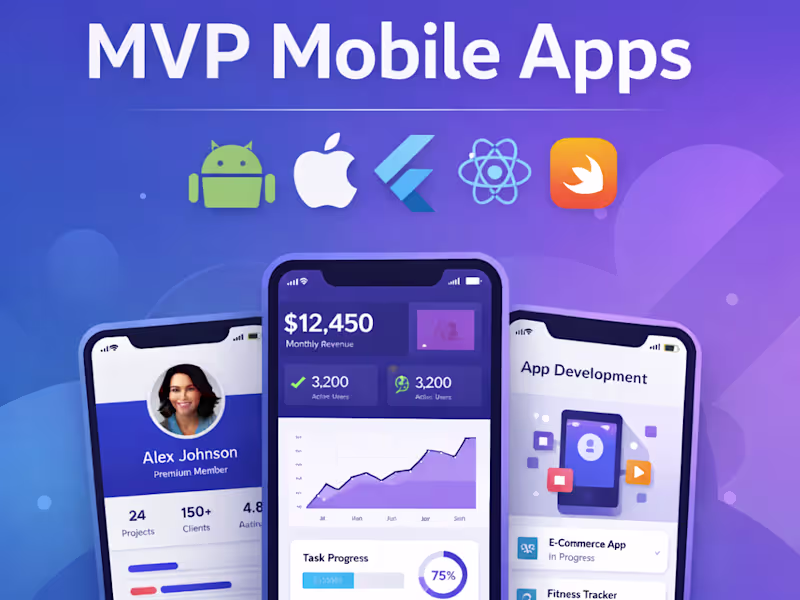 Cover image for MVP Mobile App Development (Android, iOS & Cross-Platform)