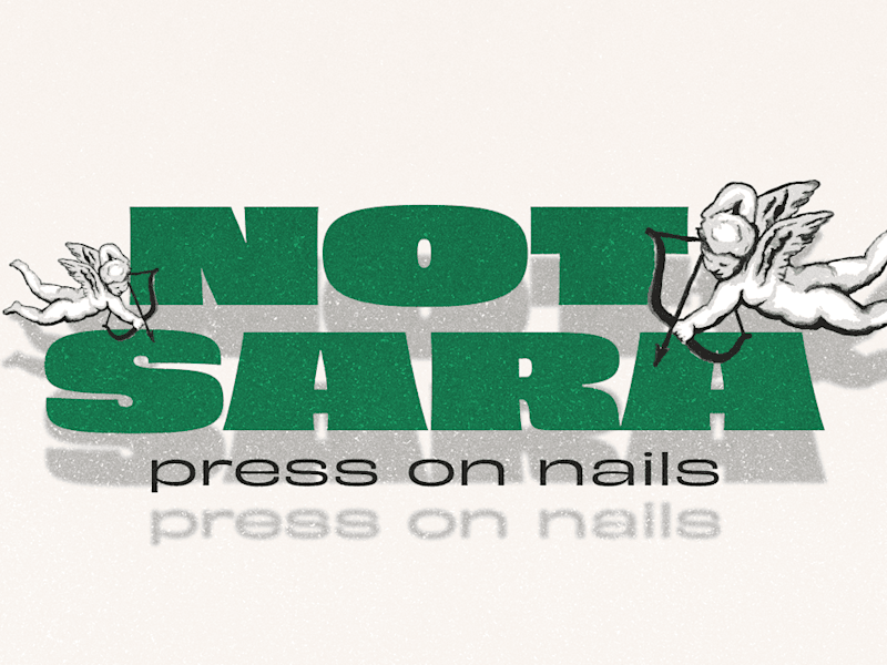 Cover image for Not Sara - Press On Nails Packaging