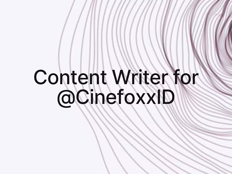 Cover image for Content Writer for @CinefoxxID