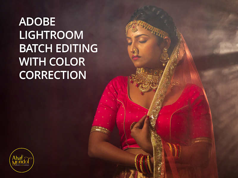 Cover image for Lightroom Batch Editing with Color Correction