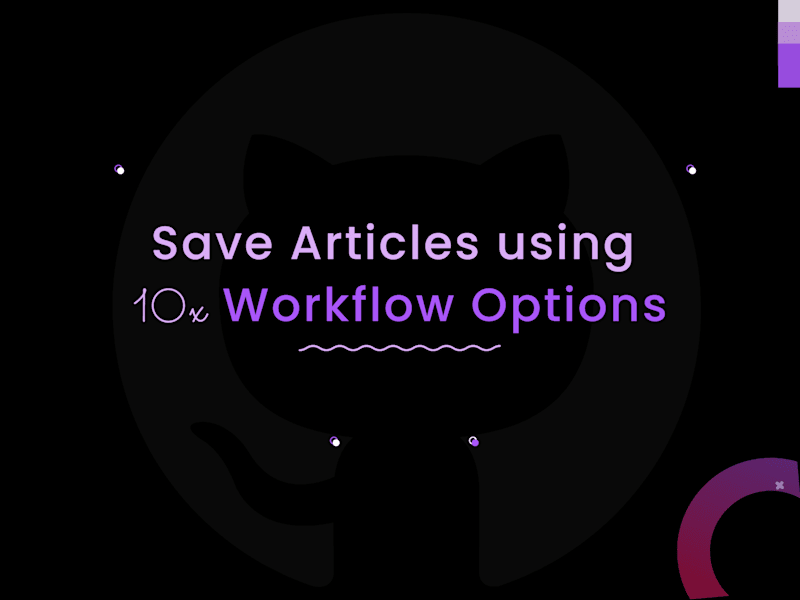 Cover image for GitHub Actions Workflow to save your articles on GitHub