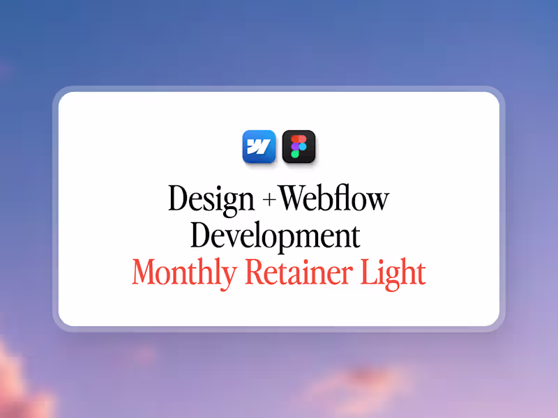 Cover image for Design + Webflow Retainer Light