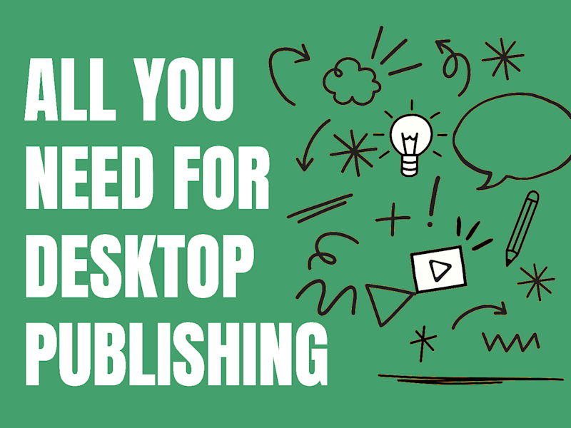 Cover image for All you need for Desktop Publishing