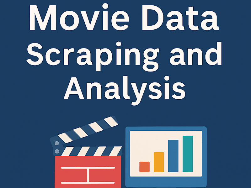 Cover image for Movies Data Scraping and Analysis