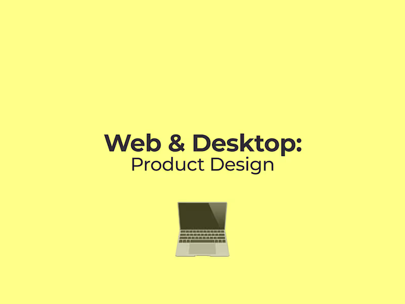 Cover image for 💻 Web & Desktop : Product Design