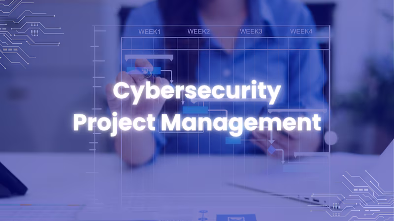 Cover image for Cybersecurity Project Manager for a